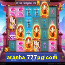 aranha 777pg com